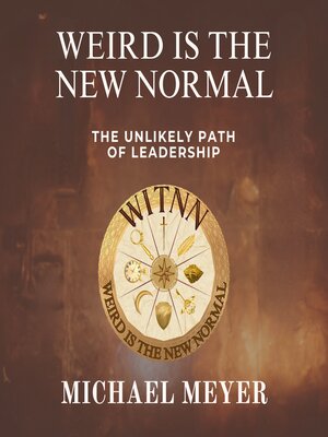 cover image of Weird is the New Normal